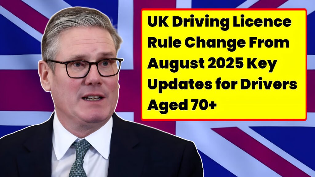 UK Driving Licence Rule Change From August 2025