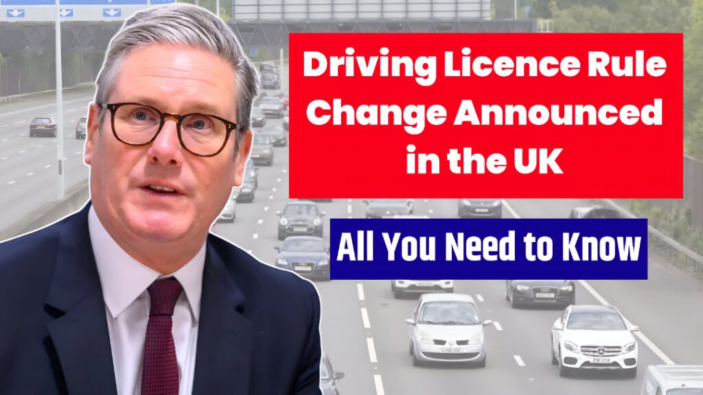 Driving Licence Rule Change Announced