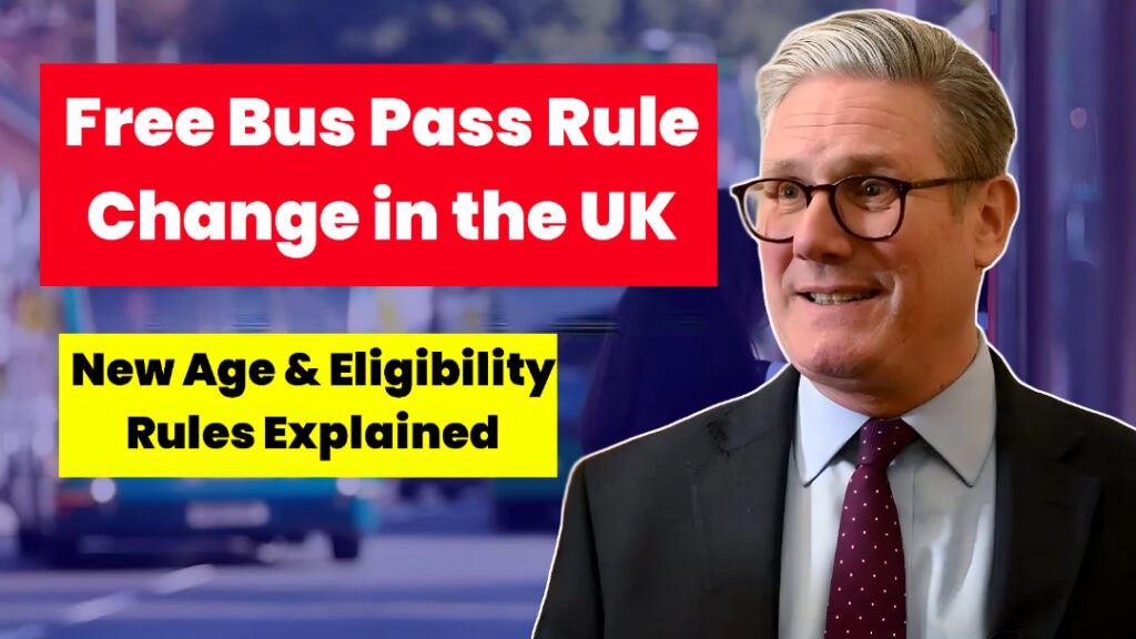 Free Bus Pass Rule Change in the UK
